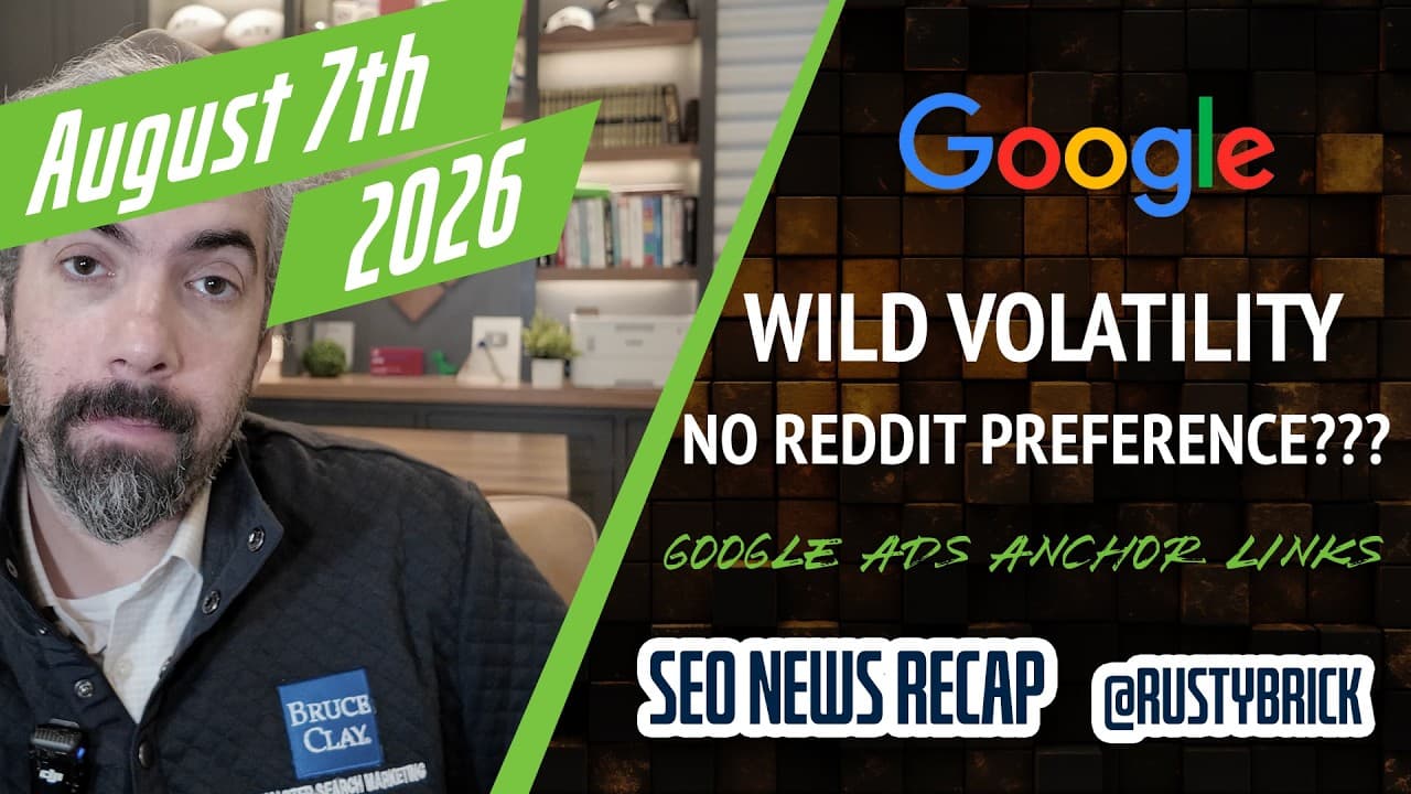 Search News Buzz Video Recap: Wild Google Ranking Volatility, Reddit Special Preference, Big Google Executive Shakeup & More Search News