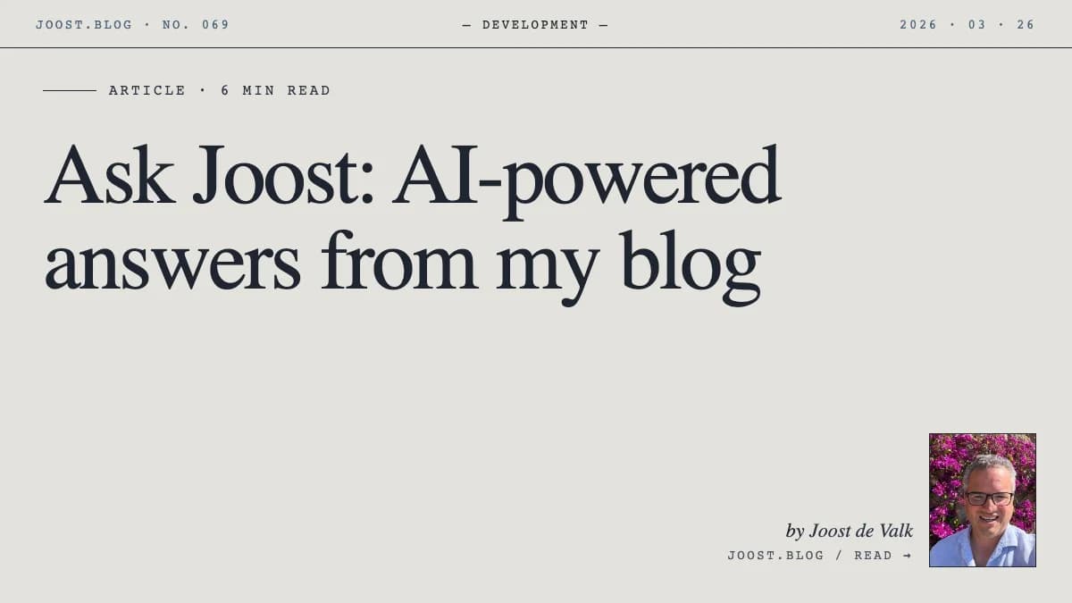 Ask Joost: AI-powered answers from my blog