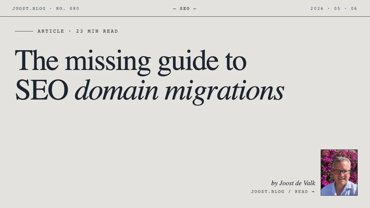 The missing guide to SEO domain migrations