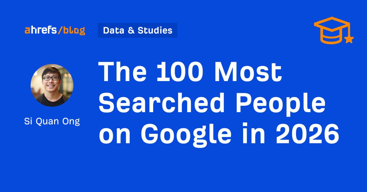 The 100 Most Searched People on Google (May 2026)