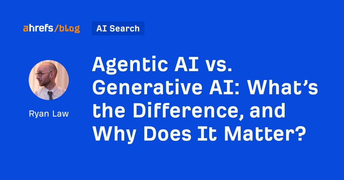 Agentic AI vs. Generative AI: What’s the Difference, and Why Does It Matter?