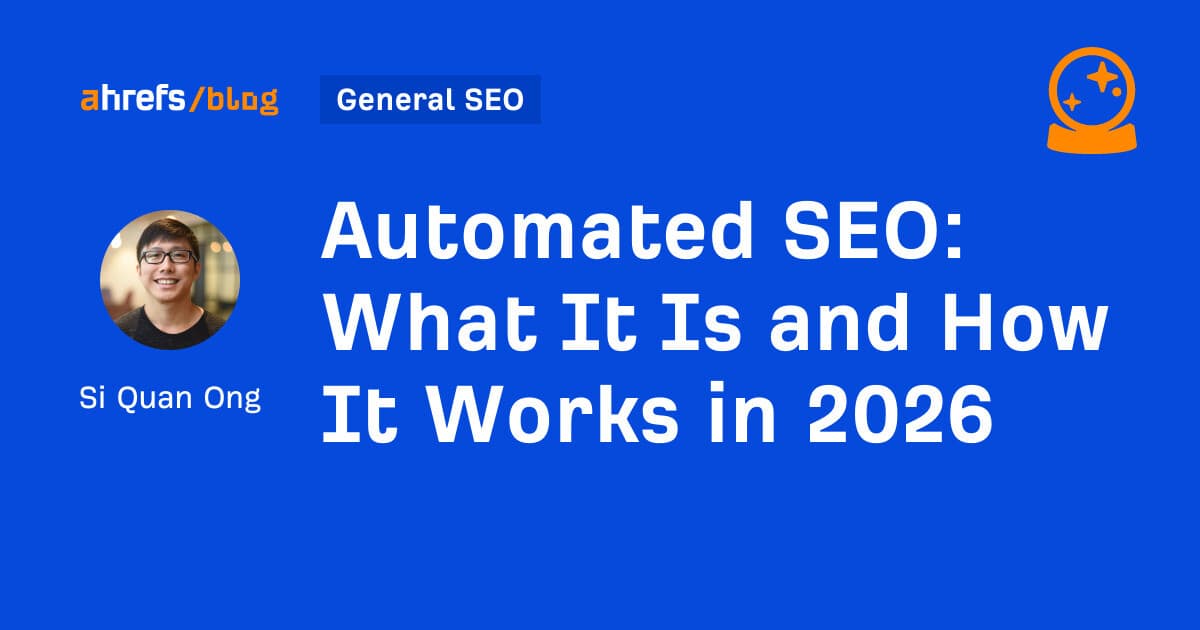 Automated SEO: What It Is and How It Works in 2026